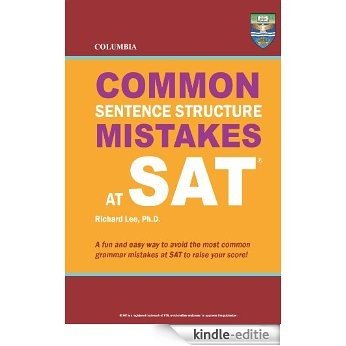 Columbia Common Sentence Structure Mistakes at SAT (English Edition) [Kindle-editie]