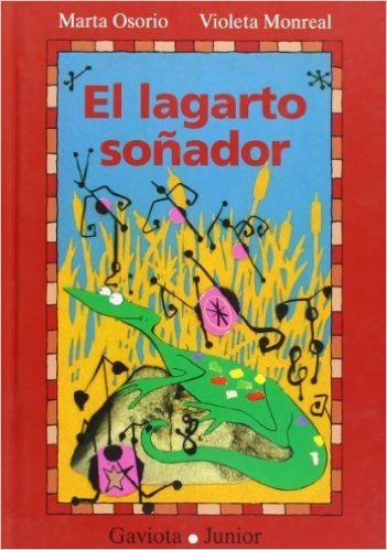 El Lagarto Sonador = The Lizard Dreamer