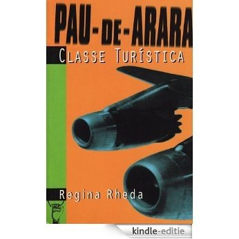 Pau-de-arara Classe Turística (Portuguese Edition) [Kindle-editie]