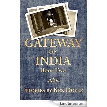 Gateway of India (Book Two) (English Edition) [Kindle-editie]
