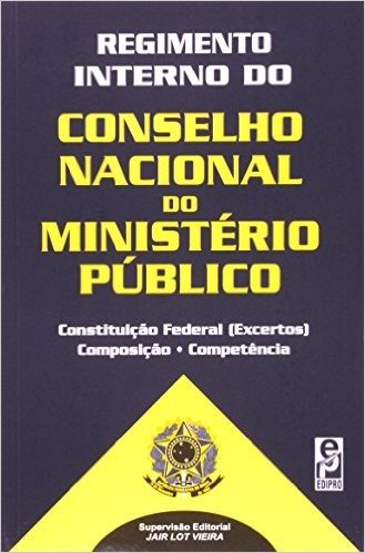 Regimento Interno Do Conselho Nacional Do Ministério Publico