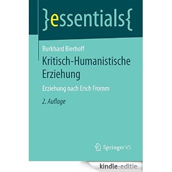 Kritisch-Humanistische Erziehung (essentials) [Kindle-editie]