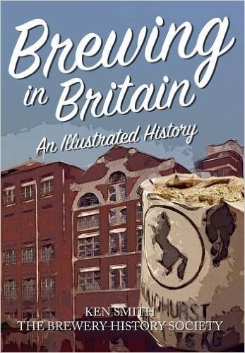 Brewing in Britain: An Illustrated History