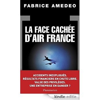 La Face cachée d'Air France (EnQuête) [Kindle-editie]