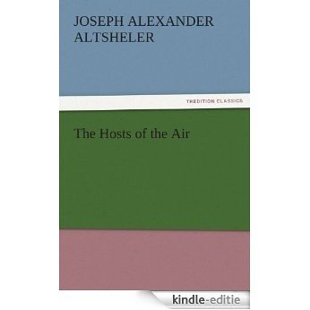 The Hosts of the Air (TREDITION CLASSICS) (English Edition) [Kindle-editie] beoordelingen