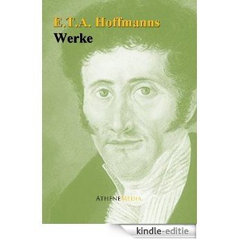 E.T.A. Hoffmanns: Werke (German Edition) [Kindle-editie]
