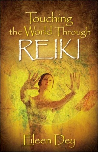Touching the World Through Reiki