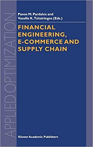 indir Financial Engineering, E-commerce and Supply Chain (Applied Optimization (70), Band 70)
