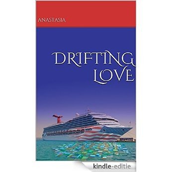 DRIFTING LOVE: Serving time for money (English Edition) [Kindle-editie]