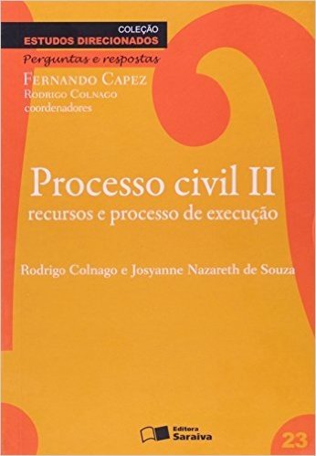 Processo Civil II - Volume 23. Coleção Estudos Direcionados