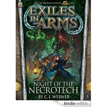 Exiles in Arms: Night of the Necrotech (English Edition) [Kindle-editie]