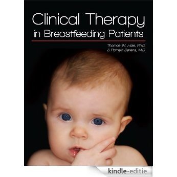 Clinical Therapy in Breastfeeding Patients (English Edition) [Kindle-editie]