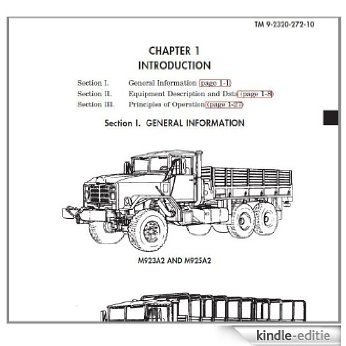 US Army, Technical Manual, TM 9-2320-272-10, TECHNICAL MANUAL OPERATOR'S MANUAL FOR TRUCK, 5-TON, 6X6, M939, M939A1, AND M939A2 SERIES TRUCKS (DIESEL), ... Army Field Manuals (English Edition) [Kindle-editie]