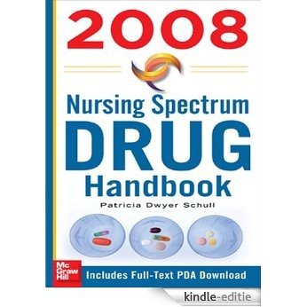 Nursing Spectrum Drug Handbook 2008 (McGraw-Hill's Nurses Drug Handbook) [Kindle-editie]