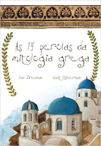 As 14 Pérolas da Mitologia Grega