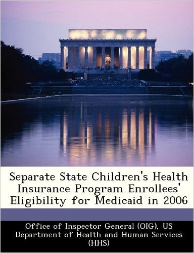Separate State Children's Health Insurance Program Enrollees' Eligibility for Medicaid in 2006