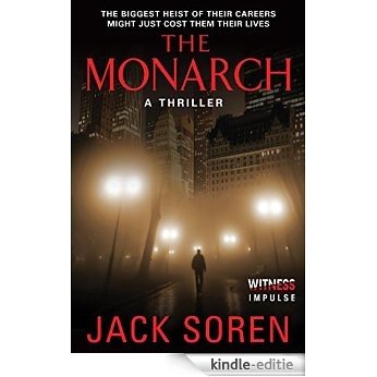 The Monarch: A Thriller [Kindle-editie]