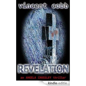 Revelation (Angela Crossley Book 3) (English Edition) [Kindle-editie]