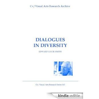 Dialogues in Diversity (Cv/Visual Arts Research Book 165) (English Edition) [Kindle-editie]