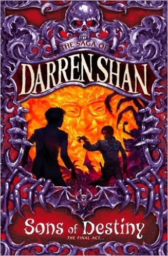 Sons of Destiny (The Saga of Darren Shan, Book 12)