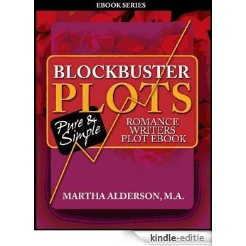 Blockbuster Plots Romance Writers Plot ebook (English Edition) [Kindle-editie]