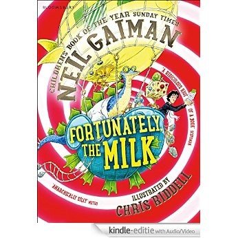 Fortunately, the Milk . . . [Kindle uitgave met audio/video]