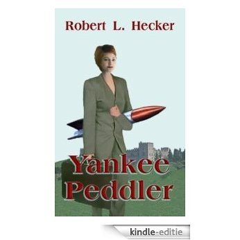 Yankee Peddler (English Edition) [Kindle-editie] beoordelingen