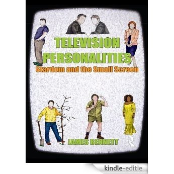 Television Personalities: Stardom and the Small Screen [Kindle-editie]