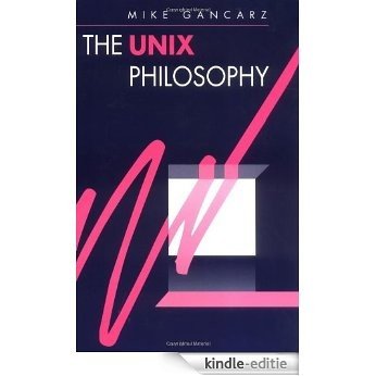 The UNIX Philosophy [Kindle-editie]