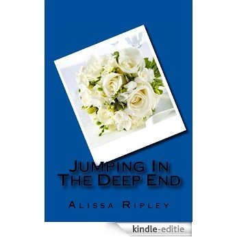 Jumping In The Deep End (The Radcliffe Romance Series Book 3) (English Edition) [Kindle-editie]