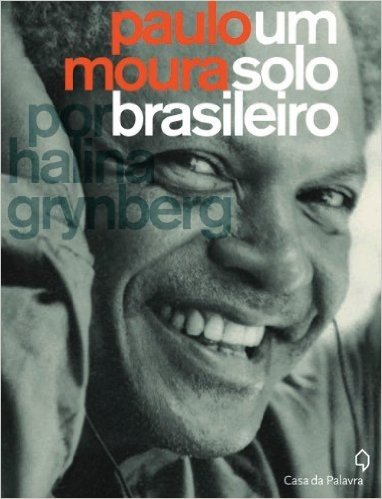 Paulo Moura Um Solo Brasileiro