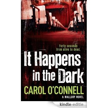 It Happens in the Dark: Kathy Mallory: Book Eleven [Kindle-editie] beoordelingen