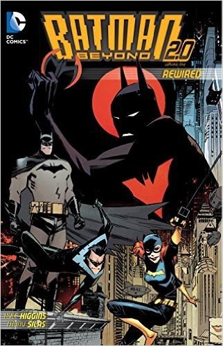 Batman Beyond 2.0: Rewired