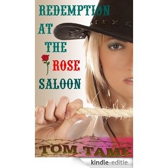 Redemption at the Rose Saloon (English Edition) [Kindle-editie]