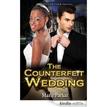 The Counterfeit Wedding: BWWM Marriage of Convenience Romance (English Edition) [Kindle-editie]
