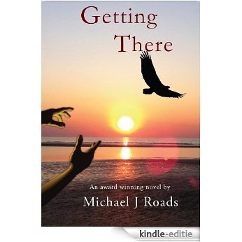 Getting There (English Edition) [Kindle-editie]