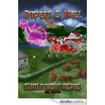 Rupert & Nell: Santa's Secret Helpers (English Edition) [Kindle-editie]