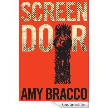 Screen Door (English Edition) [Kindle-editie]