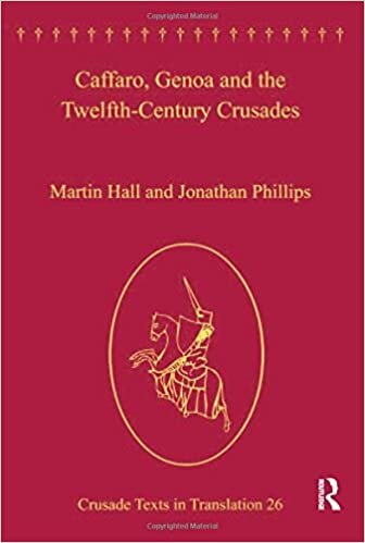 indir Caffaro, Genoa and the Twelfth-Century Crusades (Crusade Texts in Translation)