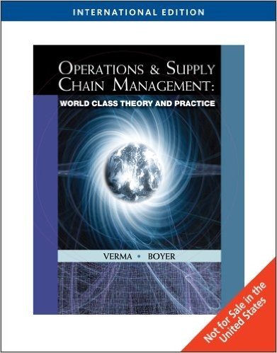 Operations and Supply Chain Management: World Class Theory and Practice
