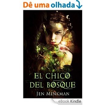 El chico del bosque (Spanish Edition) [eBook Kindle]