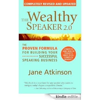 The Wealthy Speaker 2.0 (English Edition) [Kindle-editie]
