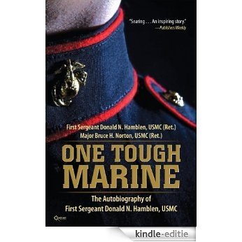 One Tough Marine: The Autobiography of First Sergeant Donald N. Hamblen, USMC (English Edition) [Kindle-editie]
