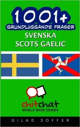 1001+ Grundlaggande Fraser Svenska - Scots Gaelic