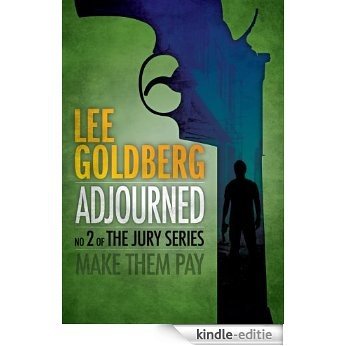 Adjourned (The Jury Series Book 2) (English Edition) [Kindle-editie]