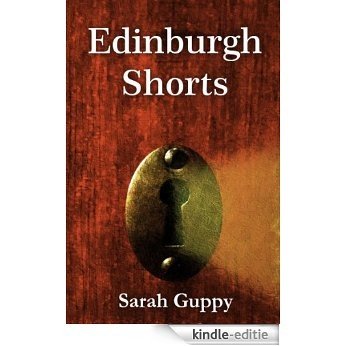 Edinburgh Shorts (English Edition) [Kindle-editie]