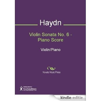 Violin Sonata No. 6 - Piano Score [Kindle-editie]