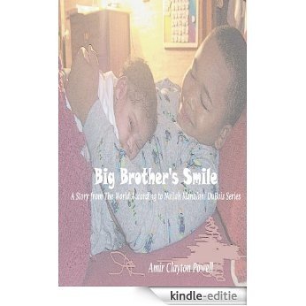 Big Brother's Smile (The World According to Nailah Manalani DuBois Book 1) (English Edition) [Kindle-editie]