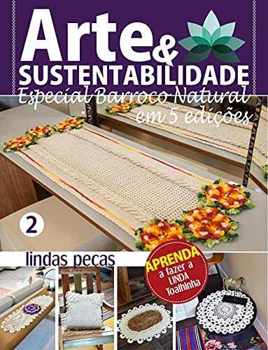Arte e Sustentabilidade Ed. 09 - Especial Barroco Natural em 5 Edições