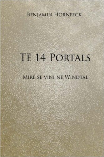 Te 14 Portals - Mire Se Vini Ne Windtal